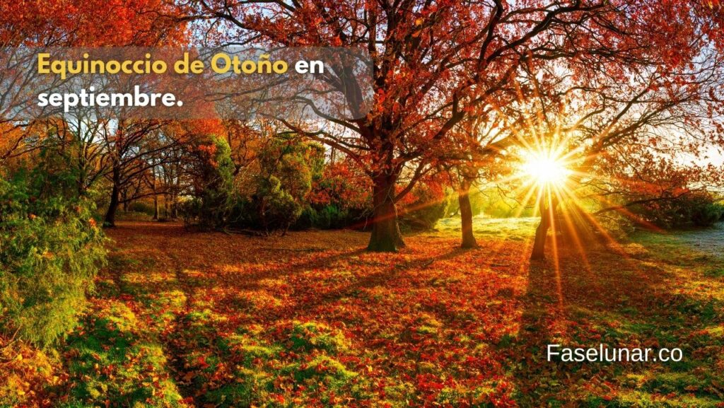 El-equinoccio-de-otoño-septiembre-hemisferio-norte